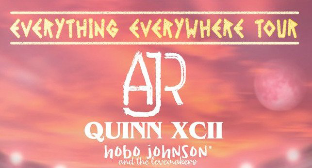 AJR, Quinn XCII & Hobo Johnson and The Lovemakers