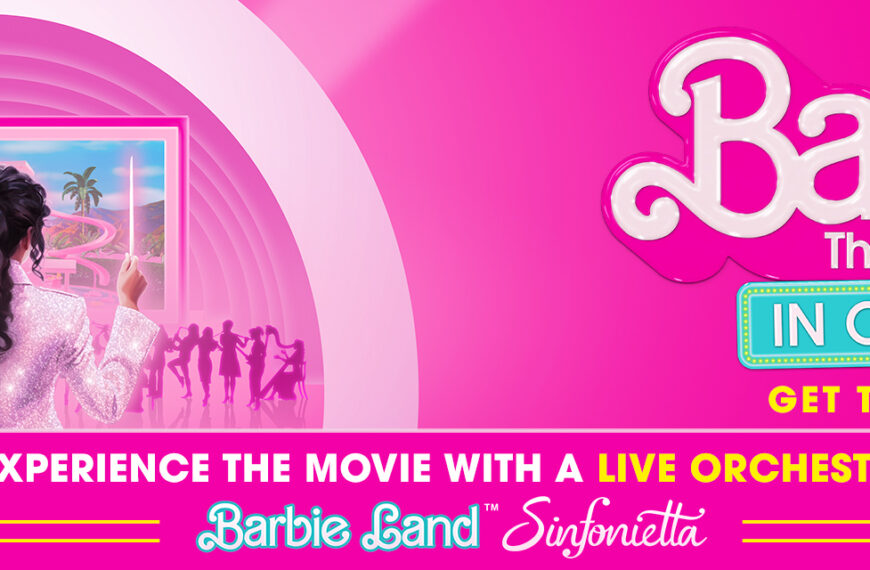 Barbie: The Movie – In Concert